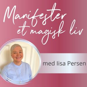 manifester et magisk liv