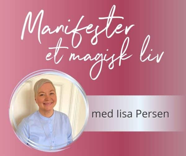 manifester et magisk liv