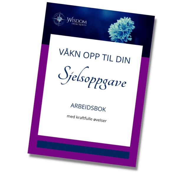 Våkn opp til din sjelsoppage - arbeidsbok