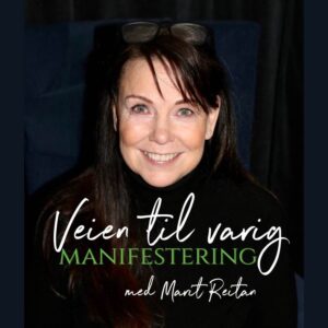 Veien til varig manifestering - kurs med Marit Reitan